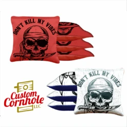 Don't Kill My Vibes Tournament Cornhole Bags - Set Of 8
